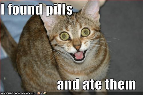 I found pills, and ate them